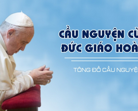 Cầu nguyện cùng Đức Giáo Hoàng ngày 19.4.2024